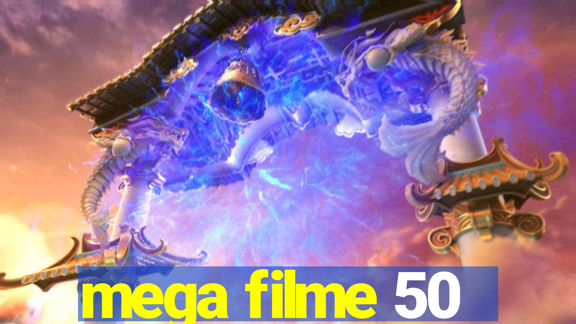 mega filme 50